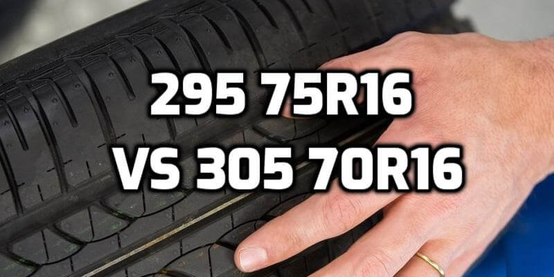 tire-size-295-75r16-vs-305-70r16-comparison-table