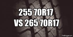 Tire Size 255/70r17 vs 265/70r17 - Comparison TABLE