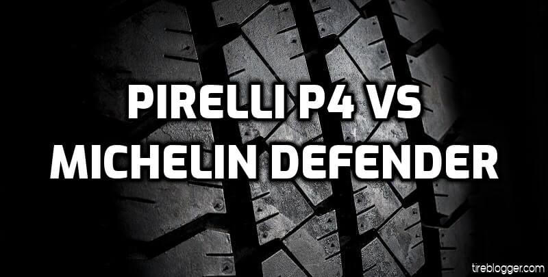 pirelli p4 four seasons vs michelin defender