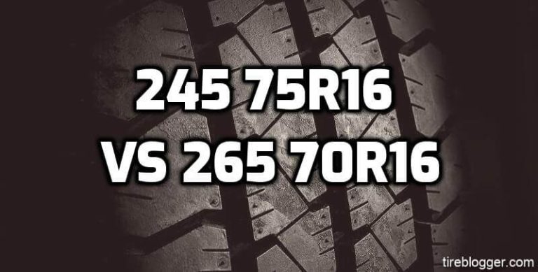 Tire Size 265/70r16 vs 245/75r16 - Comparison TABLE