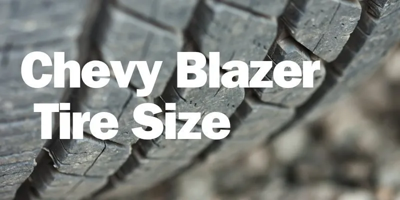 Chevy Blazer Tire Size