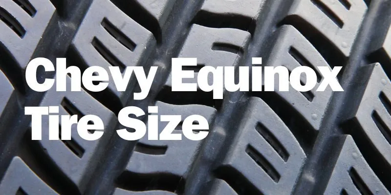 Chevy Equinox Tire Size