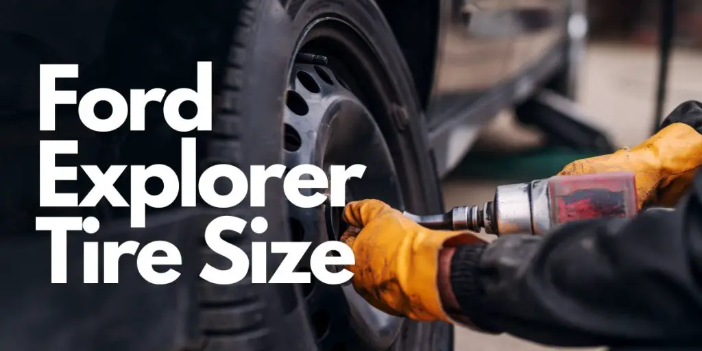 Ford Explorer Tire Size