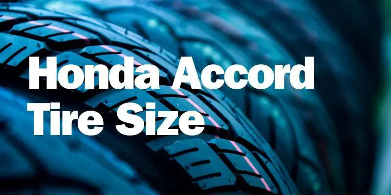 Honda Accord Tire Size