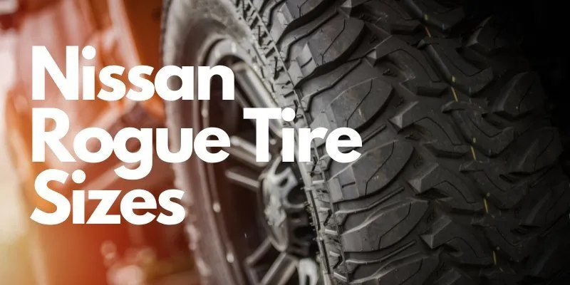 Nissan Rogue Tire Sizes