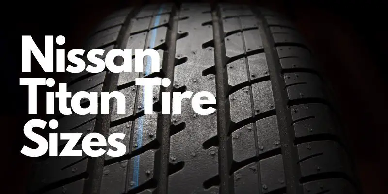 Nissan Titan Tire Sizes