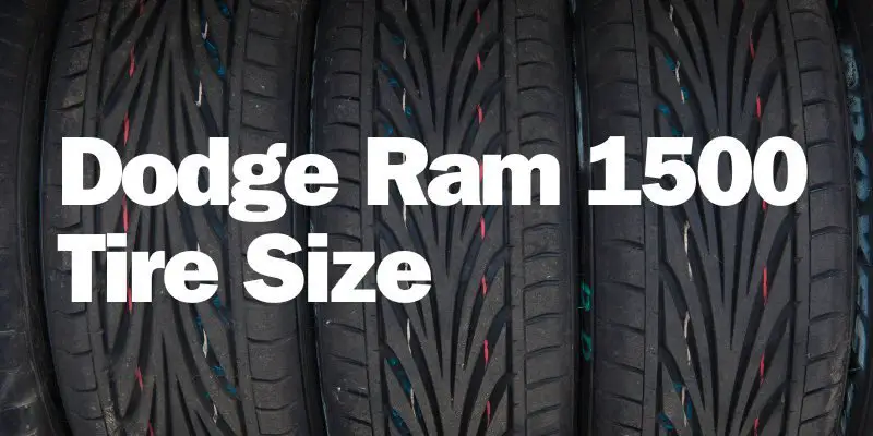 Ram 1500 Tire Sizes