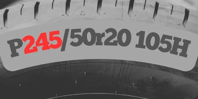 What Does 245 Mean on a Tire?